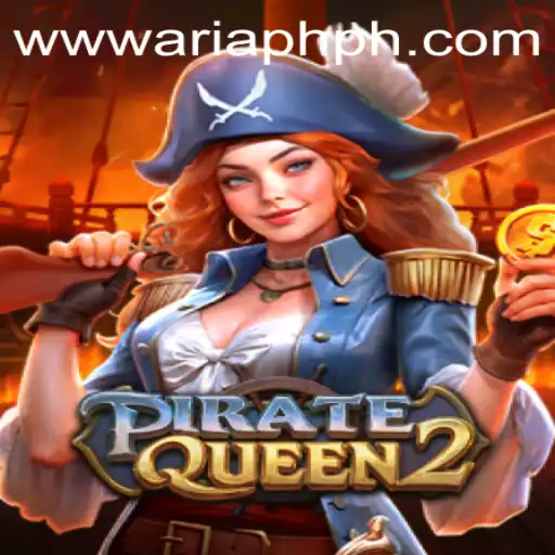 Unveiling PirateQueen2: A Deep Dive into the Thrilling World of Aria PH